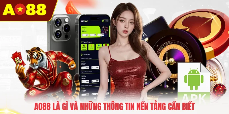 AO88 là gì và những thông tin nền tảng cần biết